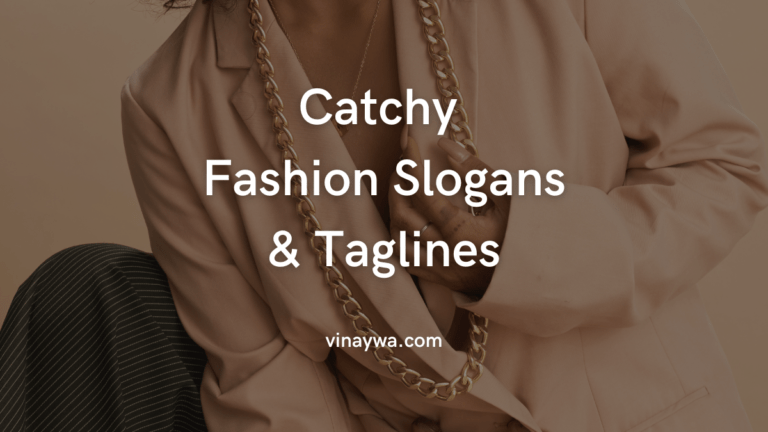 Catchy Fashion Slogans And Taglines
