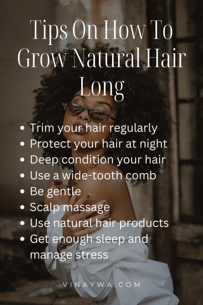 How To Grow Natural Hair Long