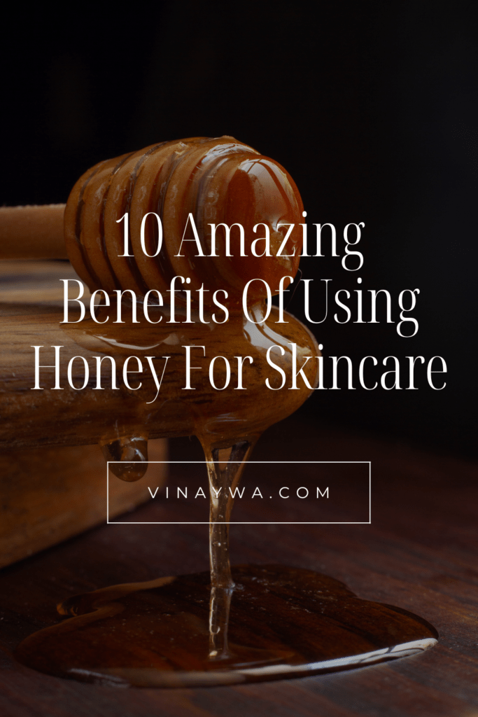 Honey for Skin Benefits