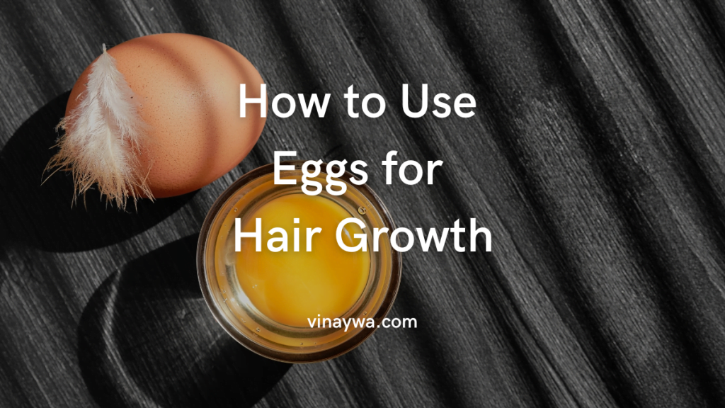 Eggs for Hair Growth