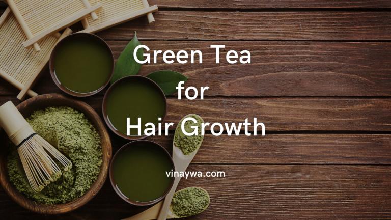 Green Tea for Hair Growth
