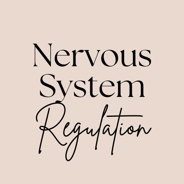 Nervous System Regulation