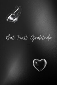 Gratitude in the Shape of Goodbye